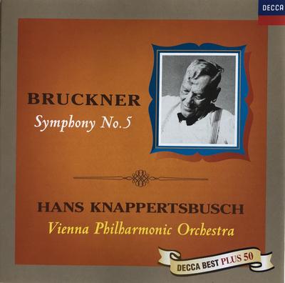 CD ANTON BRUCKNER / HANS KNAPPERTSBUSC - Bruckner: Symphony No. 5 UCCD7109 Decca Japan Classical Used