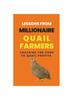 Knyga Lessons From Millionaire Quail Farmers : Cracking the Code To Quail Profits
