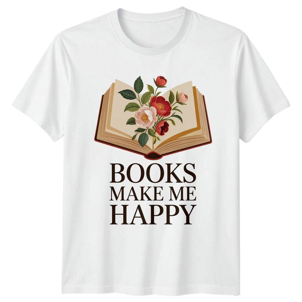 Books Make Me Happy Reading Hobbies Graphic Tee Unisexs Unisexs Unisex TShirt S