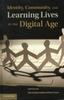 Kniha Identity, Community, and Learning Lives In the Digital Age