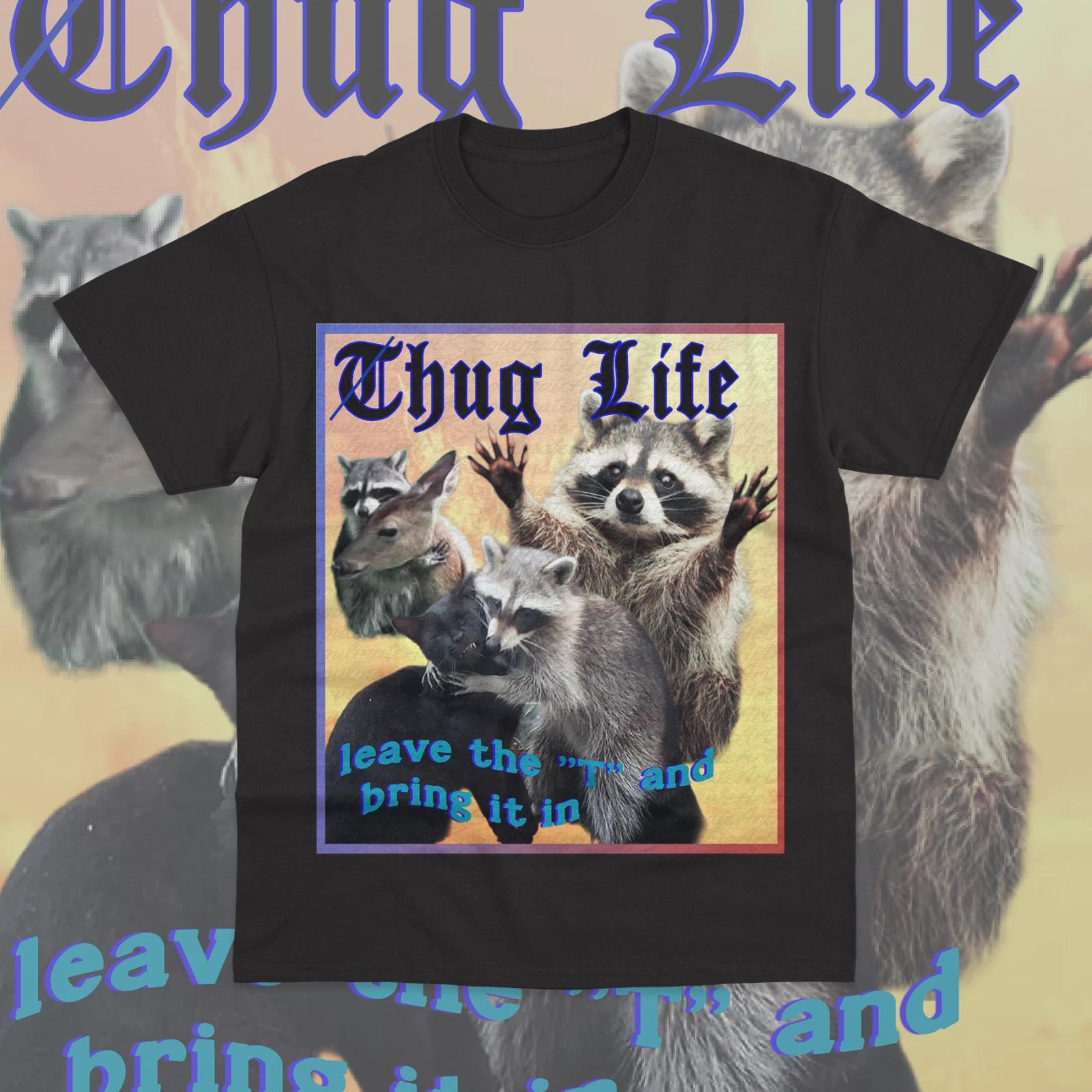 Thug Life Hug Life T- Shirt Leave the T Funny Meme Retro Vintage Sweater Shirt 2XL