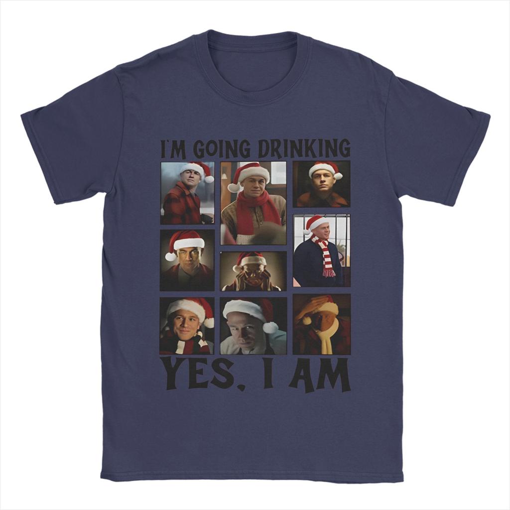 Men Women Charlie Hunnam Ed Gein Im Going Drinking Yes I Am Christmas  T Shirt Cotton New Arrival Tee Shirts  Top Clothing