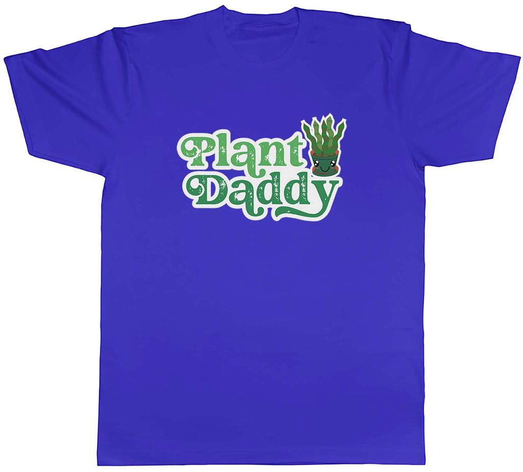 Plant Daddy Dad Father Day Unisexs Unisex TShirt Tee Gift