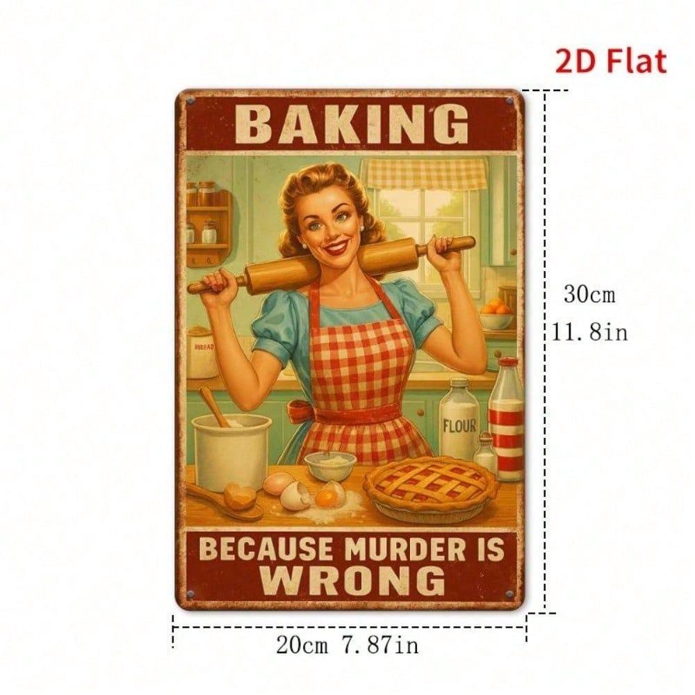 Zabawny znak metalowy Vintage 'Pieczenie jest złe' 7,87x11,81 cala Rustykalna żelazna sztuka ścienna Wodoodporna dekoracja kuchenna