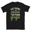 Eat More Plants Sassy Sarcastic Yoga Joke