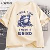 I Made It Weird T-Shirts Funny Weirdcore Humor T Shirt Frog Tee Frogcore Weird Printed Tshirt Men's Clothing Streetwear Top