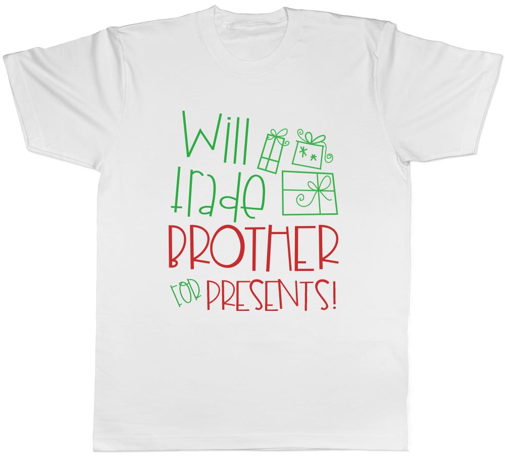 Will Trade Brother for Presents Christmas Unisexs TShirt S