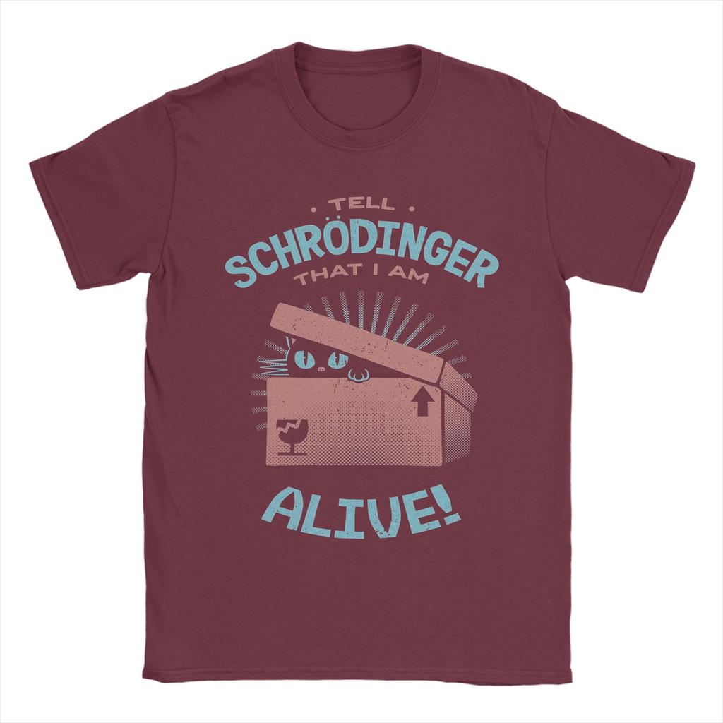 Dì a Schrodinger Che Sono Vivo di Tobe Fonseca T-shirt Gatto Uomo 100% Cotone T-shirt Girocollo Magliette Regalo di Compleanno