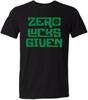 Zero Lucks Given Shamrock T-shirt