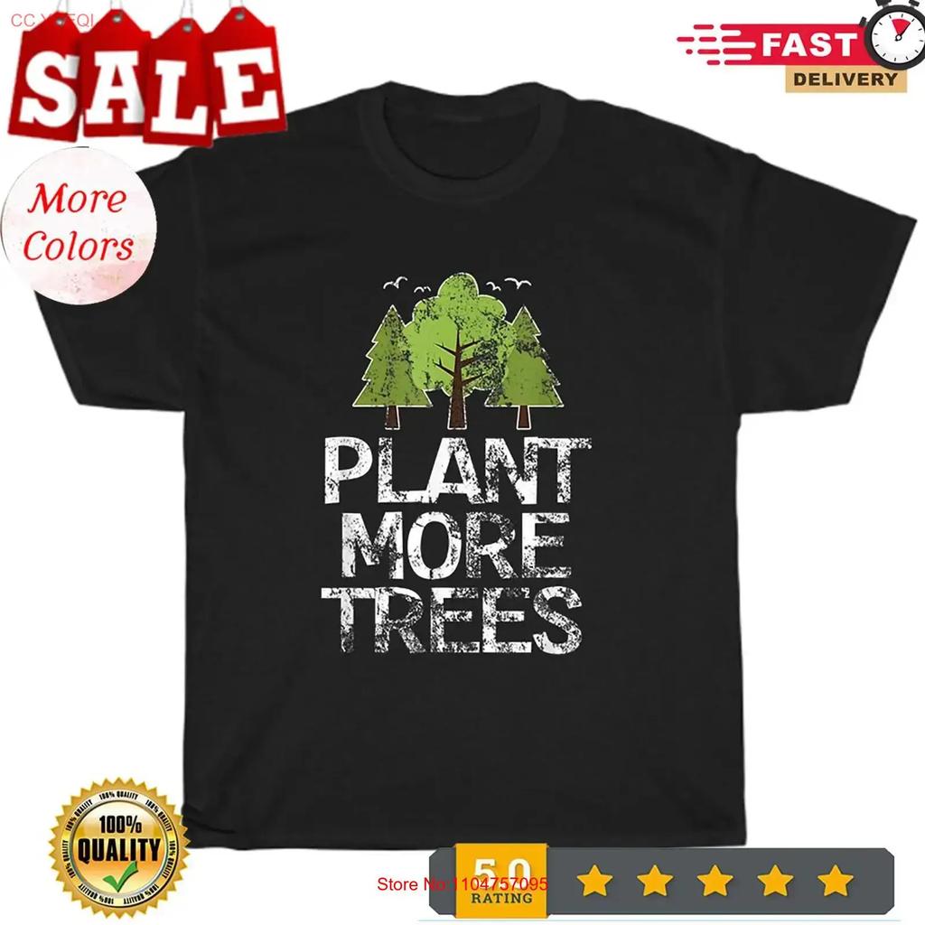 Plant More Trees Tree Planet Nature Lover Earth Day Arbor T Shirt Vintage Fashion Stylish Top For Everyday Wear