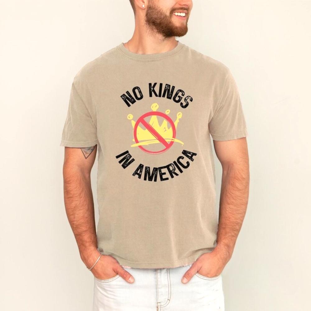No Kings in America TShirt Protest March Street Clothing Men Women Daily Life Fashion Cotton Shirt No Kings Slogan Printed Tops