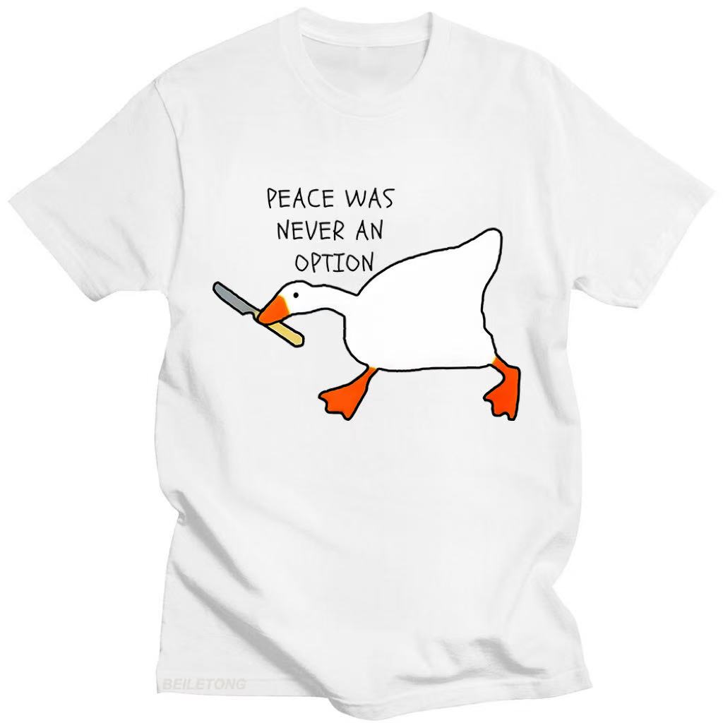 Untitled Goose Games Peace Was Never An Option T-Shirt Baumwolle Kurzarm Sommer Lustige Freizeitshirts Grafik Kleidung Tees Tops