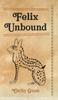 The Felix Unbound Book