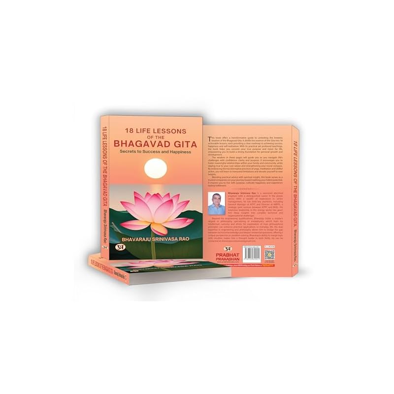 Life Lessons of The Bhagavad Gita: Secrets To Success And Happiness
