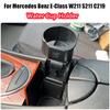 For Mercedes Benz E Class W211 CLS C219 Car Center Console Water Cup Holder Drink Stand Beverage holder 2116800014