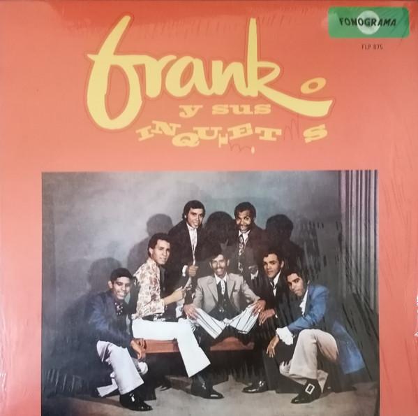 

LP Record FRANK Y SUS INQUIETOS - Frank Y Sus Inquietos ELPALMASLP15 El Palmas Music 2021 Spain Latin