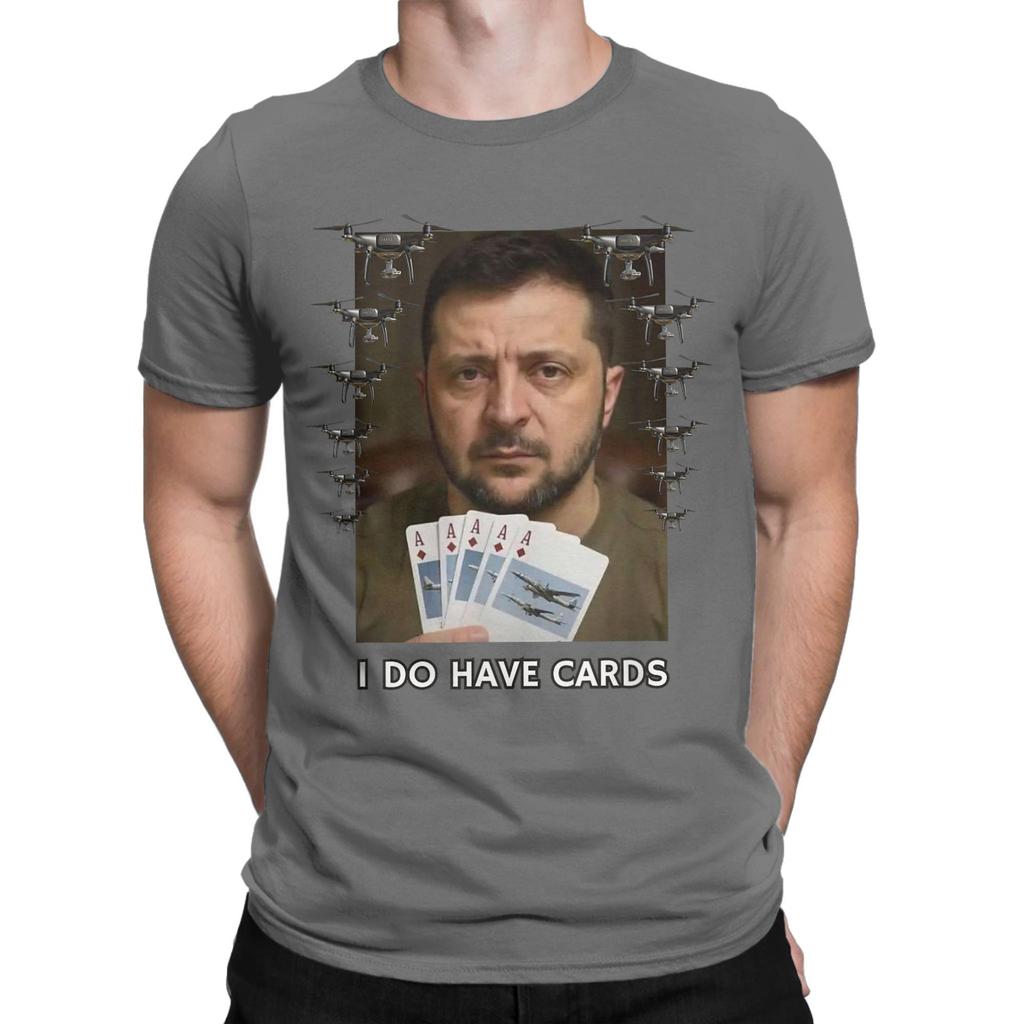 Ukraine I Have Cards Zelensky Men T Shirts Ukrainian Humorous Tees Short Sleeve Crew Neck T-Shirt 100% Cotton Plus Size Clothes