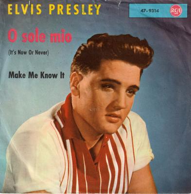 7inch Record ELVIS PRESLEY THE JORDANAIRES  O Sole Mio Its Now Or Never  Ma 479314 RCA 1960 Germany Rock Used