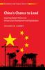 Buch China's Chance To Lead : Acquiring Global Influence Via Infrastructure Development and Digitalization