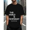 Herren Sommer Print T-Shirt mit "DIESE WELT IST TEMPORÄR". Ein lässiges und bequemes Rundhals-Kurzarmhemd für den täglichen Gebrauch und Sport