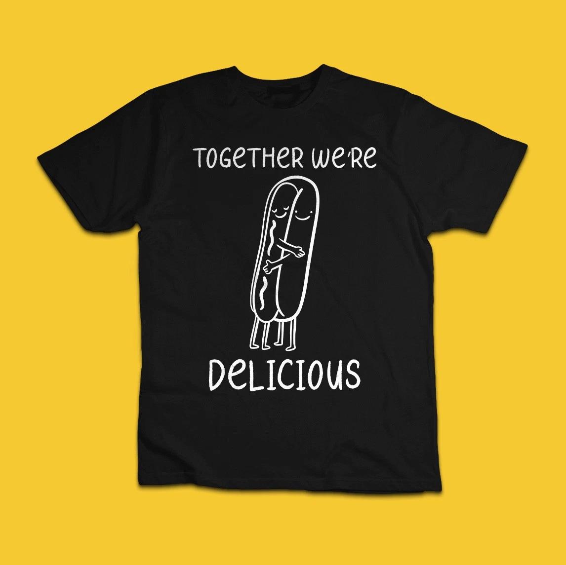 Funny Together We re Delicious Hot Dog Pun Graphic T-Shirt Tee S
