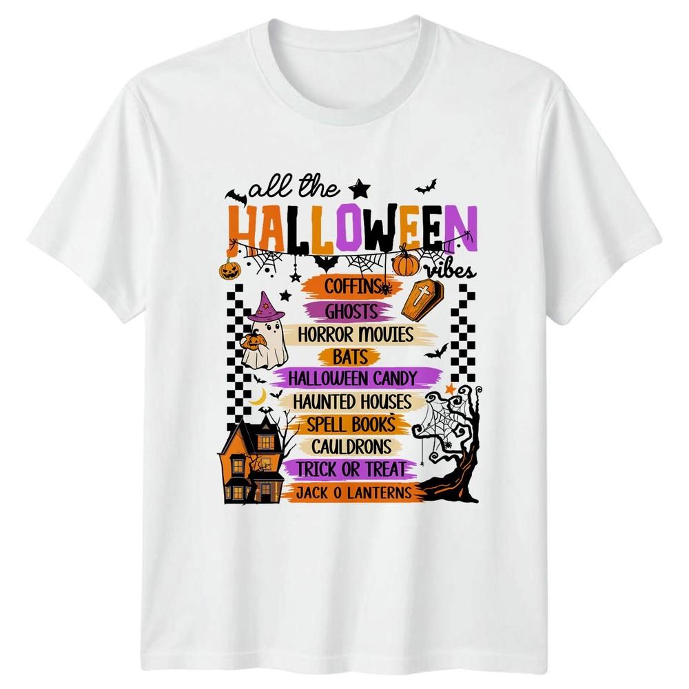 All The Halloween Vibes Holiday Unisexs TShirt Unisexs Tee Graphic Unisex Top S