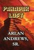 Paradox Lost by Arlan Andrews Hardback Book 9781946419651