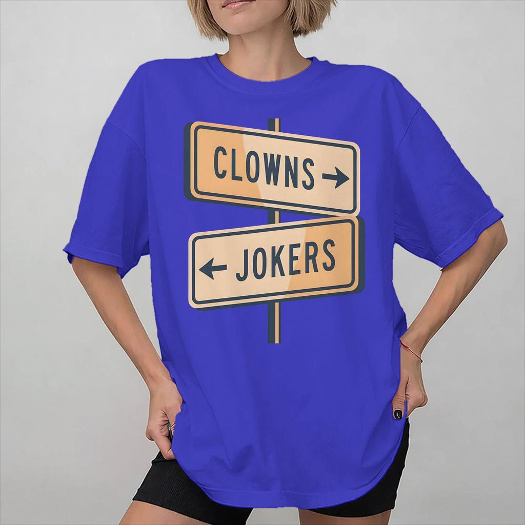 Direction Clowns To The Left Jokers To The Right Graphic Print T Shirts For Unisex Wounisex 100 Cotton Tee Shirt Clothing