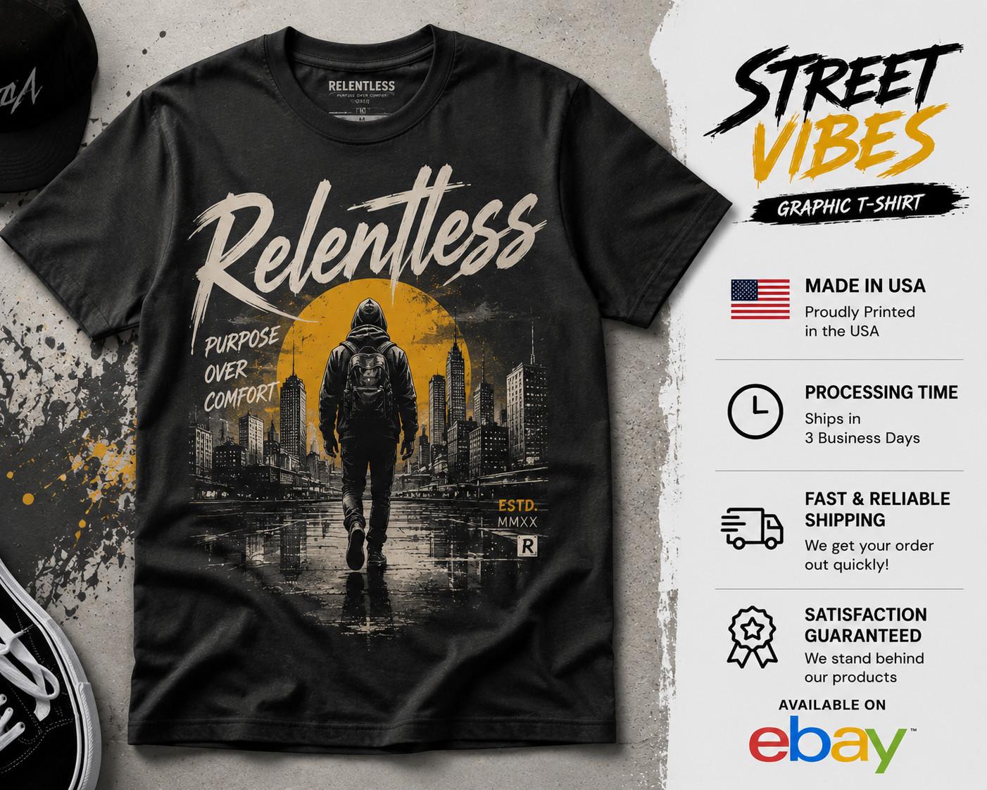 Relentless Streetwear Graphic Urban Motivation City Lifestyle Tee Unisex T-Shirt XXL