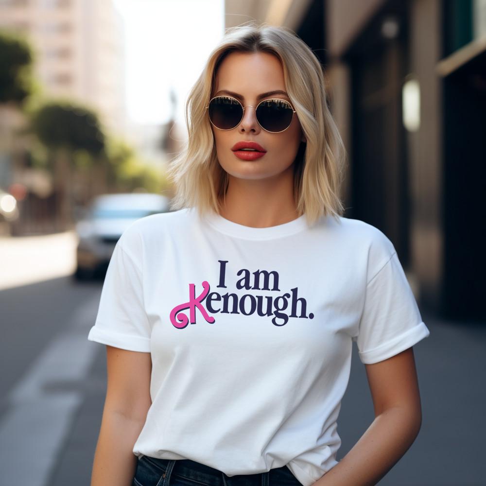 I Am Kenough T-Shirt Pink Doll Movie Men's and Ladies Unisex Black or White Shirt