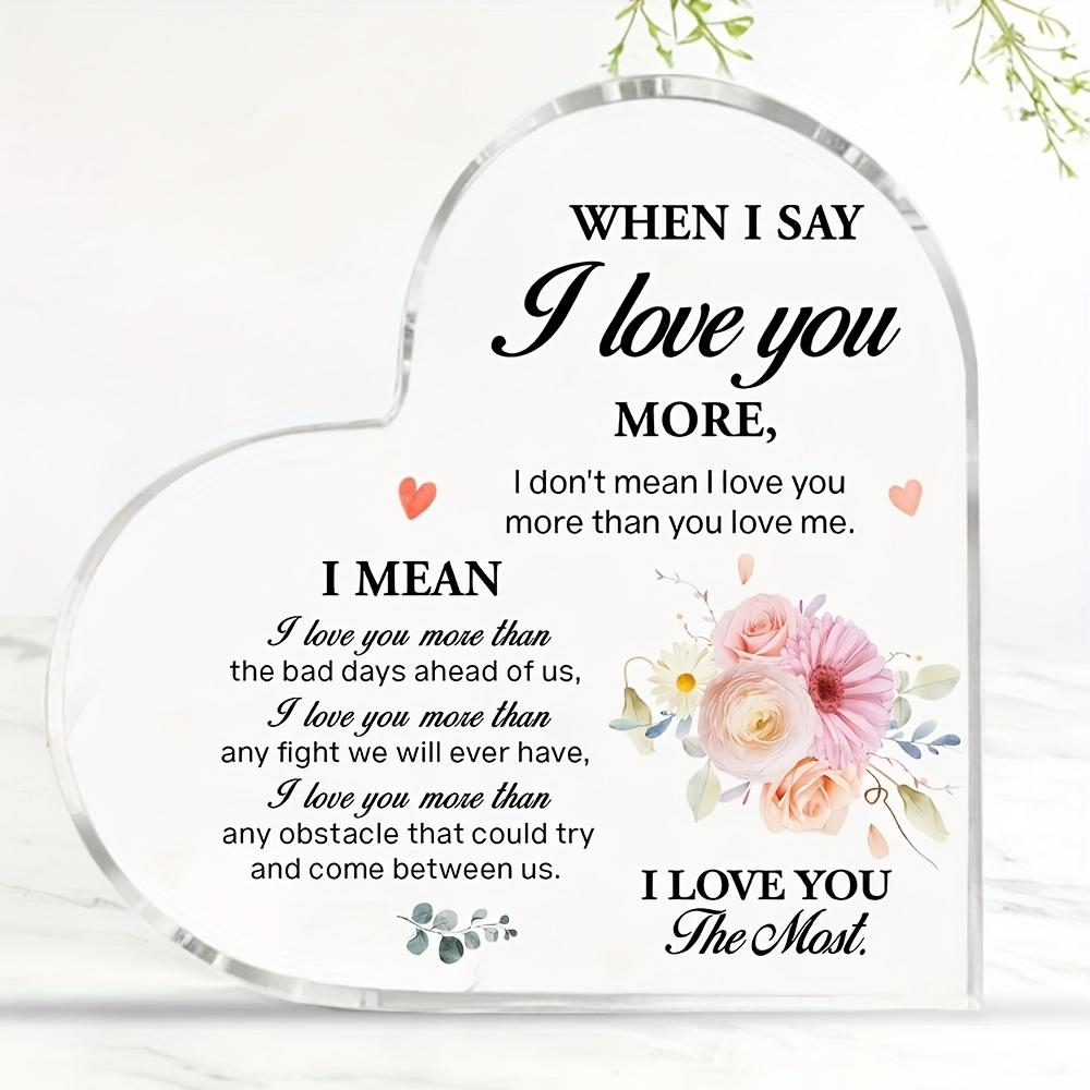 When I Say I Love You More" Acrylic Heart Sign Plaque - Romantic Gift with Love Poem, Wedding/ Anniversary Keepsake for Husband & Wife, Desktop Love T