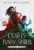 The Death's Baby Sister Book