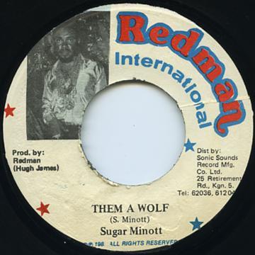 7inch Record SUGAR MINOTT - Them A Wolf NONE Redman Internat 1985 Jamaica Reggae, Ska & Dub Used