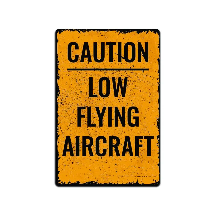 

Tin Signs Airplane Pilot Décor Metal Sign in Caution Low Flying Aircraft 20x30cm（7.8x11.8inch）