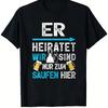 Unisexs Funny Gerunisex Beer Saying TShirt He Marries We Are Only Here To Get Drunk Slogan Beer Mug Print Unisexs TShirts For Summer