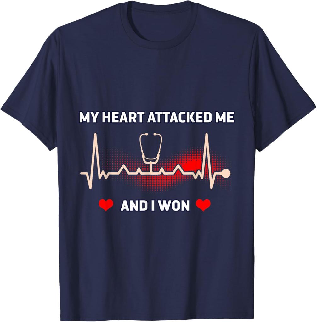 My Heart Attacked Me And I Won Heart Survivor Stethoscope Graphic Tee Casual Cotton Short Sleeve T-Shirt