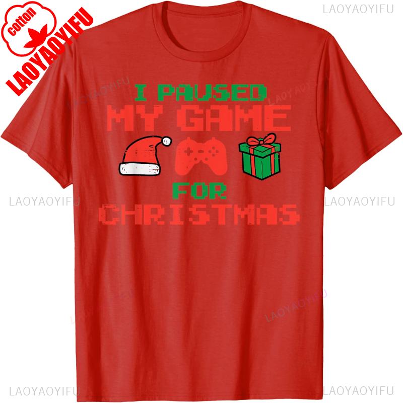 Paused My Game Christmas Gamer Trending Xmas Gaming Unisex Boys TShirt High Quality Cotton Crewneck Printed Tshirt Tops Adult