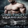 One Night Years Ago by J R Pace Paperback Book 9798557113113