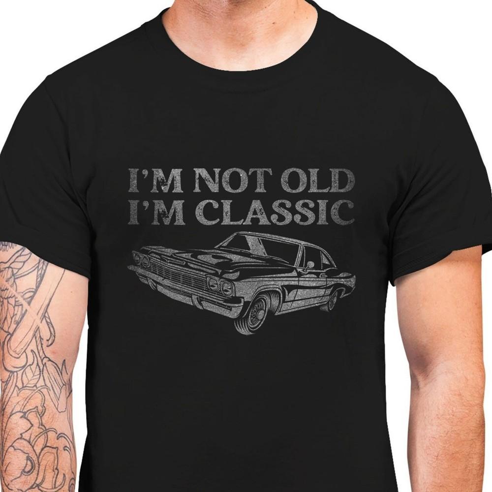 26 I&039;m Not Old I&039;m Classic, Birthday T-shirt For Men, Birthday Gift Shirt, Retr Unisex T-Shirt S