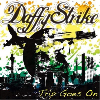 CD DAFFY STRIKE - Trip Goes On Non Japan ObiRock Used