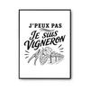 Poster I Can't I'm a Winemaker I Can't Minimalist | Photo Paper Poster 310 G Pearlescent Finish Size A2