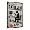 Dies ist ein Badezimmer, kein Internetcafé Metallschild, Vintage Wanddekor für Badezimmer
