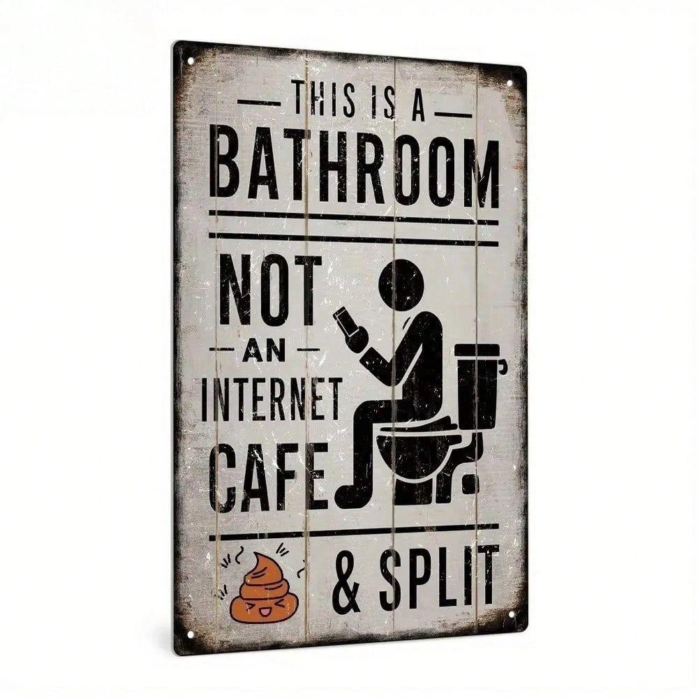 Dies ist ein Badezimmer, kein Internetcafé Metallschild, Vintage Wanddekor für Badezimmer
