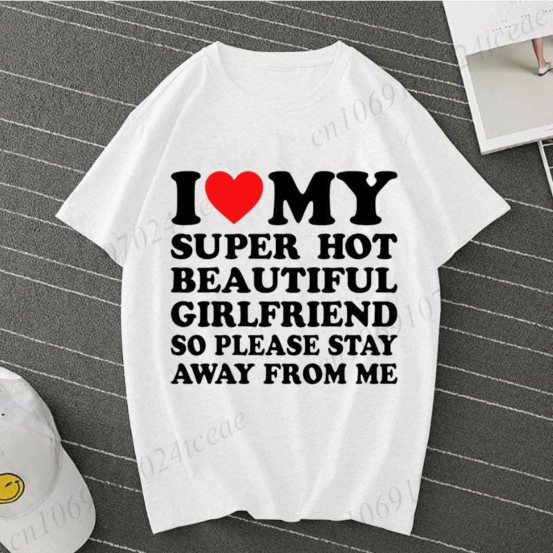 

I Love My Girlfriend Shirt for Men I Heart My Girlfriend T-shirt Valentine Funny Boyfriend Clothes Y2k Tee Hot Girlfriend Tshirt 4XL
