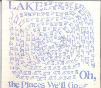 CD LAKE (4) - Oh, The Places We'll Go KLP196 K 2008 US Rock