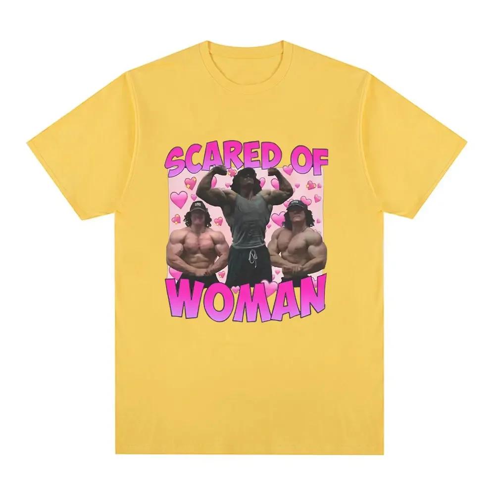 Sam Sulek Scared of Woman T Shirt Humor Gym Fitness Lovers Graphic T-shirts Men Women Casual Oversized Tee Shirt