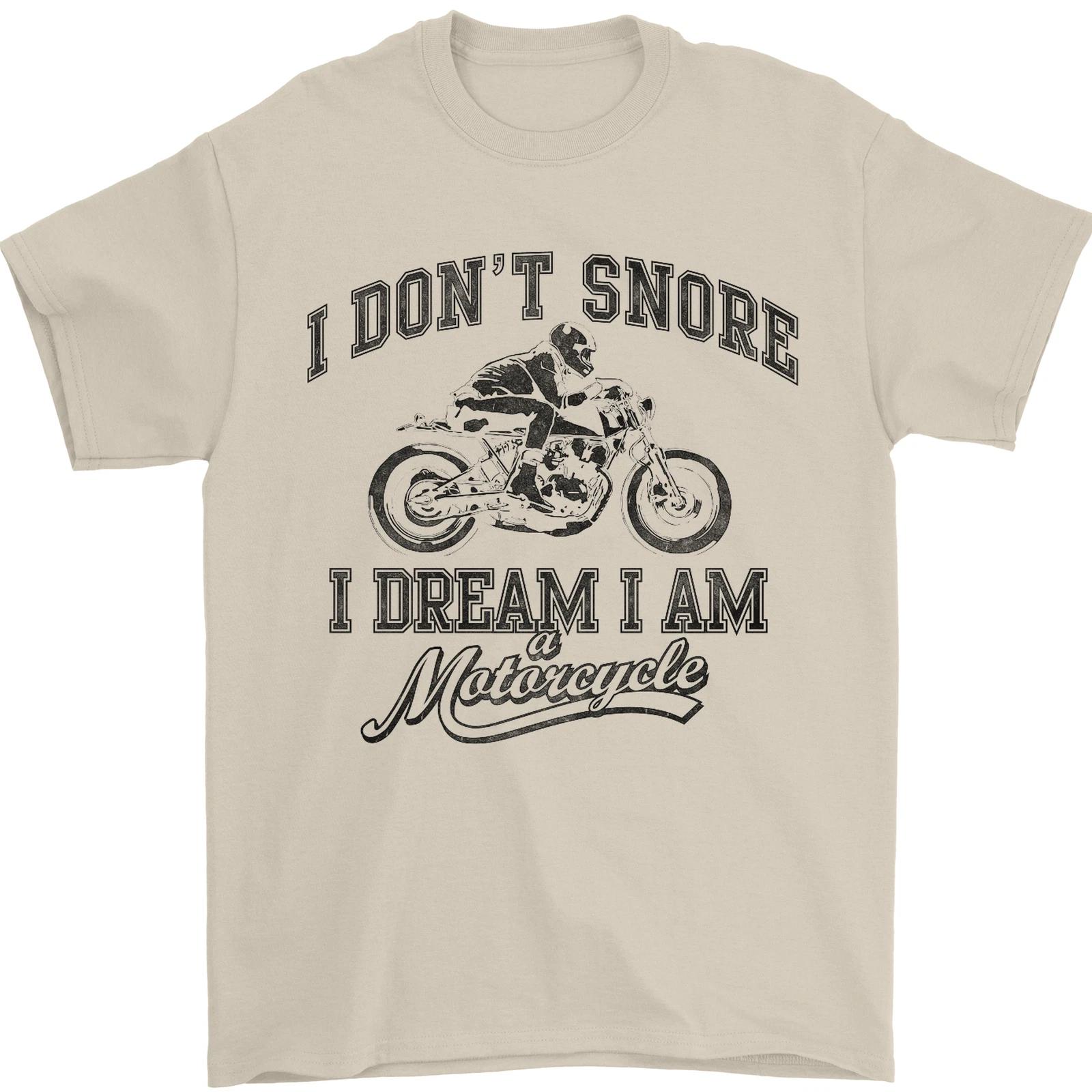 

I Dont Snore Motorbike Biker Motorcycle Mens T-Shirt 100% Cotton L