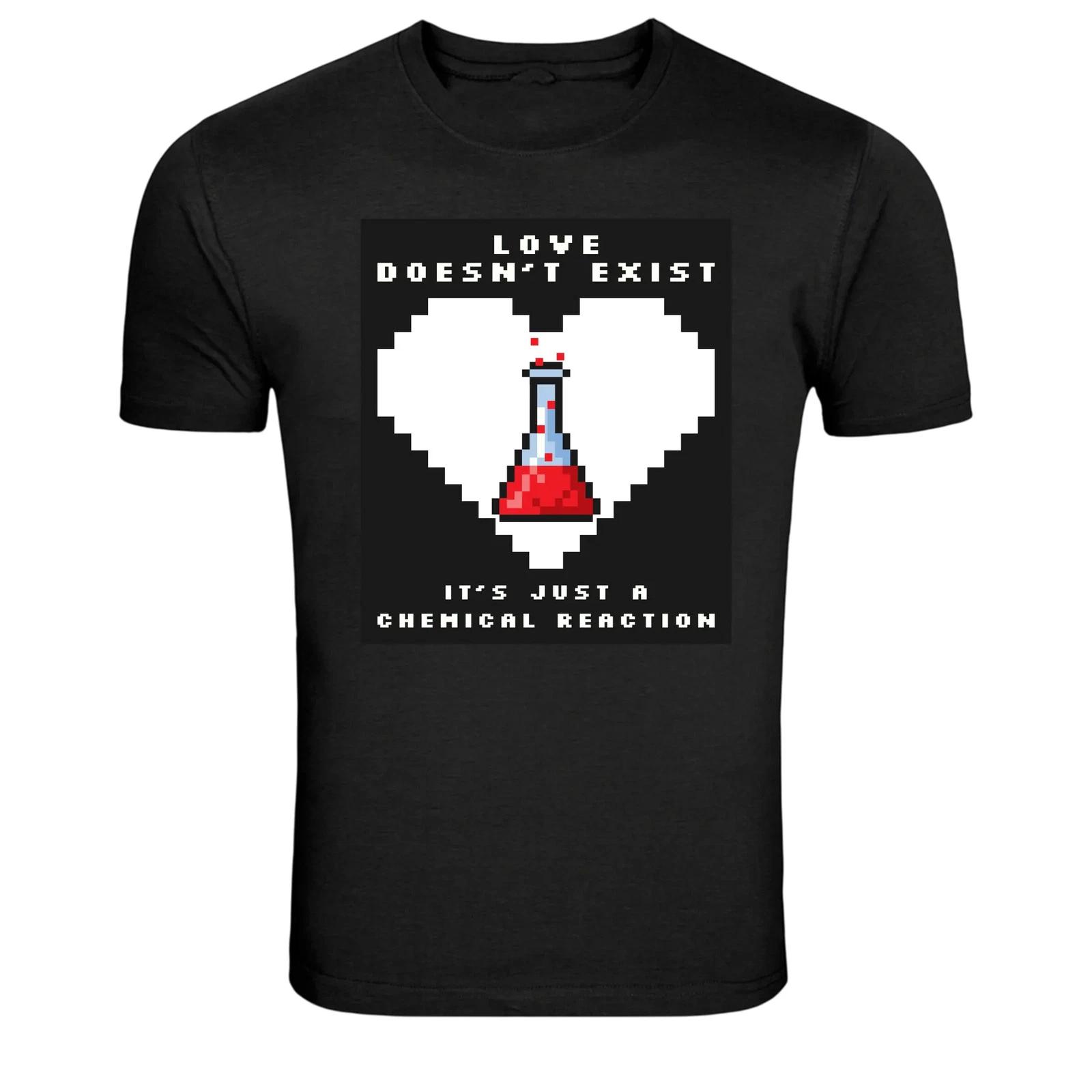 

Love Doesn t Exist Chemical Reaction Pixel Art Graphic T-Shirt 4XL