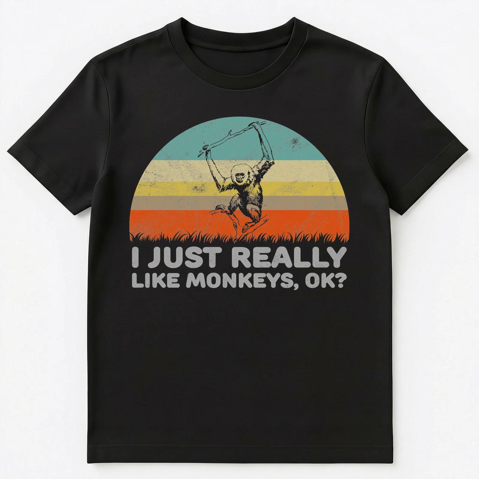 Funny I Just Really Like Monkeys Ok T Shirt Unisex T-Shirt M