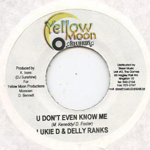 

7inch Record LUKIE D, DELLY RANKS / CALICO - U Don t Even Know Me / Gal Hunt Yellow Moon 2005 Jamaica Reggae, Ska & Dub